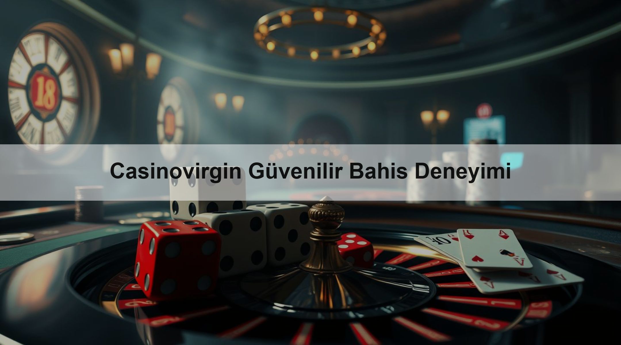 Casinovirgin Güvenilir Bahis Deneyimi 1 Casinovirgin Güvenilir Bahis Deneyimi